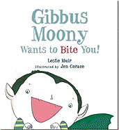 Gibbus Moony Wants to Bite You!