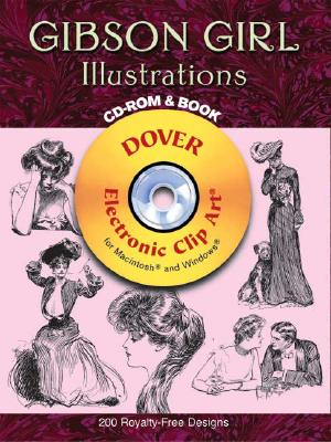 Gibson Girl Illustrations - Gibson, Charles Dana, and Grafton, Carol Belanger (Editor)