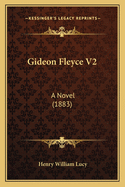 Gideon Fleyce V2: A Novel (1883)