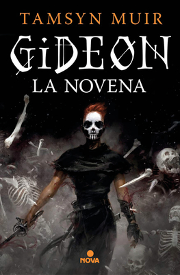 Gideon La Novena / Gideon the Ninth - Muir, Tamsyn