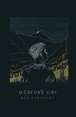 Gideon's Cry - Barnhart, Ben