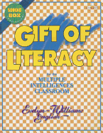 Gift of Literacy for the Multiple Intelligences Classroom
