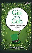 Gift of the Gab: The Irish Conversation Guide