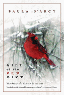 Gift of the Red Bird: A Spiritual Encounter