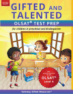Gifted and Talented Olsat Test Prep (Level A): Test Preparation for Olsat Level A; Workbook and Practice Test for Children in Kindergarten/Preschool