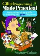 Gifted Programming Made Practical - Cathcart, Rosemary