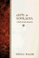 Gifts for Your Soul: A Book of Daily Devotions