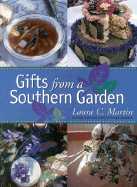 Gifts from a Southern Garden