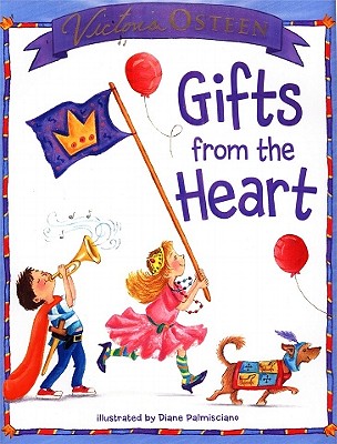 Gifts from the Heart - Osteen, Victoria