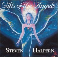 Gifts of the Angels - Steven Halpern