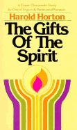 Gifts of the Spirit - Horton, Harold