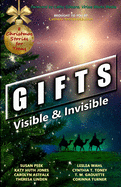 Gifts: Visible & Invisible