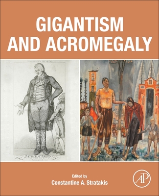 Gigantism and Acromegaly - Stratakis, Constantine A. (Editor)