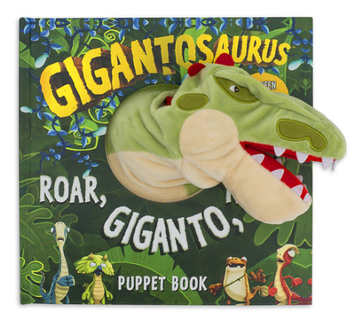 Gigantosaurus: Roar, Giganto, Roar!: A Puppet Book - 