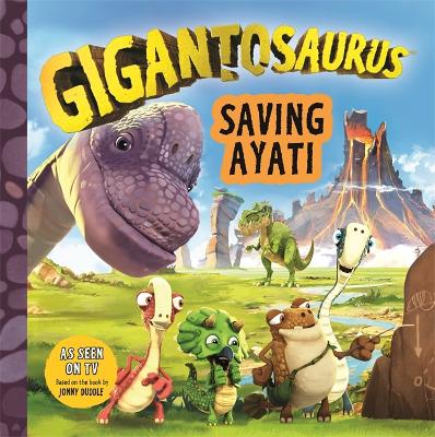 Gigantosaurus - Saving Ayati - 