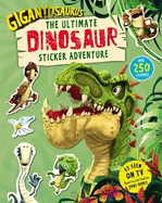 Gigantosaurus - The Ultimate Dinosaur Sticker Adventure: Packed with 200 stickers!