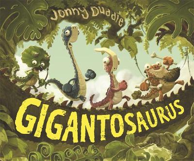 Gigantosaurus - Duddle, Jonny