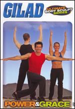 Gilad: Ultimate Body Sculpt - Power and Grace - 