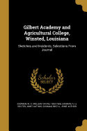 Gilbert Academy and Agricultural College, Winsted, Louisiana