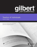 Gilbert Law Summaries, Taxation of Individuals