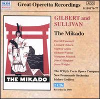 Gilbert & Sullivan: The Mikado [1950 Recording] - Alan Styler (vocals); Darrell Fancourt (vocals); Joan Gillingham (vocals); Joyce Wright (vocals); Leonard Osborn (vocals);...