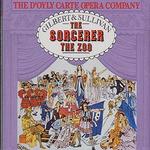 Gilbert & Sullivan: The Sorcerer [1966]; The Zoo [1978]