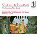 Gilbert & Sullivan: The Yeoman of the Guard - Alexander Young (tenor); Denis Dowling (baritone); Doreen Hume (soprano); Elsie Morison (soprano); Geraint Evans (baritone);...