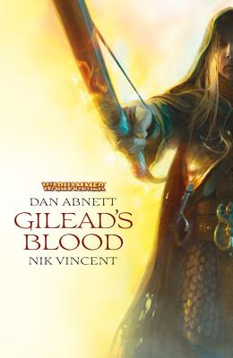 Gilead's Blood - Abnett, Dan, and Vincent, Nik