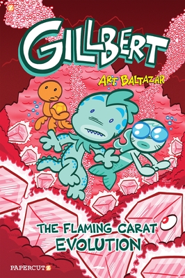 Gillbert #3: The Flaming Carats Evolution - Baltazar, Art