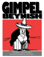 Gimpel Beynish Volume 2 2nd Edition: Sam Zagat's Yiddish Cartoons from Di Warheit