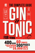 Gin & Tonic the Complete Guide for the Perfect Mix