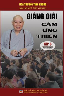 Ging gii Cm ng thin - Tp 6/8: Lot bi ging ca Ha thung Tnh Khng - Tnh Khng, Ha Thung, and Minh Tin, Nguyn (Translated by)