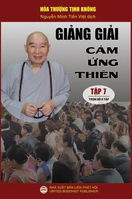 Ging gii Cm ng thin - Tp 7/8: Lot bi ging ca Ha thung Tnh Khng - Tnh Khng, Ha Thung, and Minh Tin, Nguyn (Translated by)