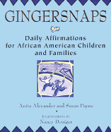 Gingersnaps: Daily Affirmations for African American Children and Familes