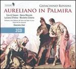 Gioachino Rossini: Aureliano In Palmira