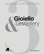 Gioiello & Jewellery 3: Museo del Gioiello di Vicenza