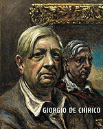 Giorgio de Chirico: A Metaphysical Journey: Paintings 1909-1973 - de Chirico, Giorgio, and Roos, Gerd (Text by)