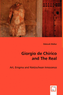 Giorgio de Chirico and the Real