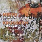 Giorgio Mirto; Norwegian Memories; Gisle Krogseth: Viking Concerto