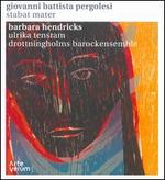 Giovanni Battista Pergolesi: Stabat Mater - Barbara Hendricks (soprano); Ulrika Tenstam (mezzo-soprano); Drottingholms Barockensemble