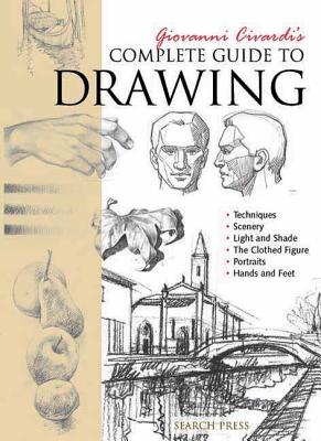 Giovanni Civardi's Complete Guide to Drawing - Civardi, Giovanni