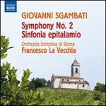 Giovanni Sgambati: Symphony No. 2; Sinfonia epitalamio
