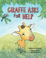 Giraffe Asks for Help