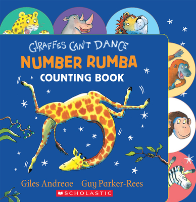 Giraffes Can't Dance: Number Rumba Counting Book - Andreae, Giles