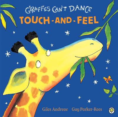 Giraffes Can't Dance Touch-and-Feel Board Book - Andreae, Giles