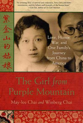 Girl from Purple Mountain - Chai, May-Lee, and Chai, Winberg, PhD