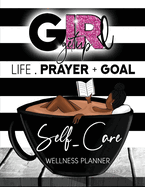 Girl Get Up Wellness Planner + Journal