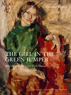 Girl in the Green Jumper: My Life with the Artist Cyril Mann