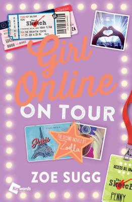 Girl Online: On Tour, 2: The Second Novel by Zoella - Sugg, Zoe
