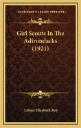 Girl Scouts in the Adirondacks (1921)